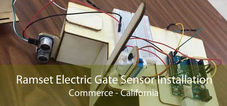 Ramset Electric Gate Sensor Installation Commerce - California