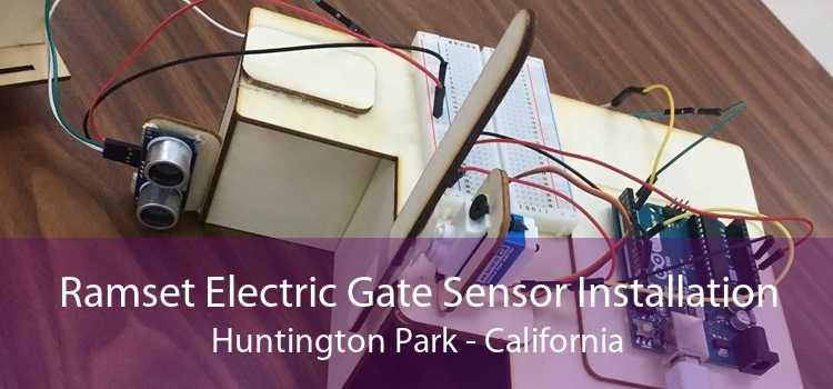 Ramset Electric Gate Sensor Installation Huntington Park - California