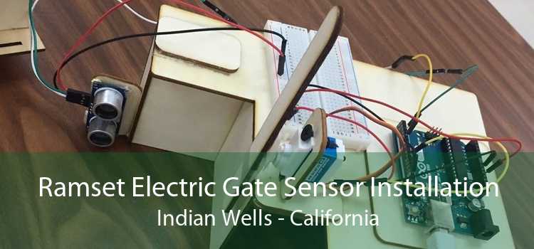 Ramset Electric Gate Sensor Installation Indian Wells - California