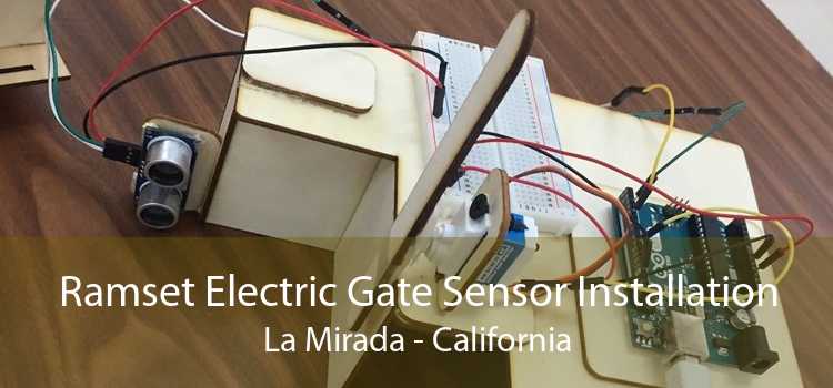 Ramset Electric Gate Sensor Installation La Mirada - California