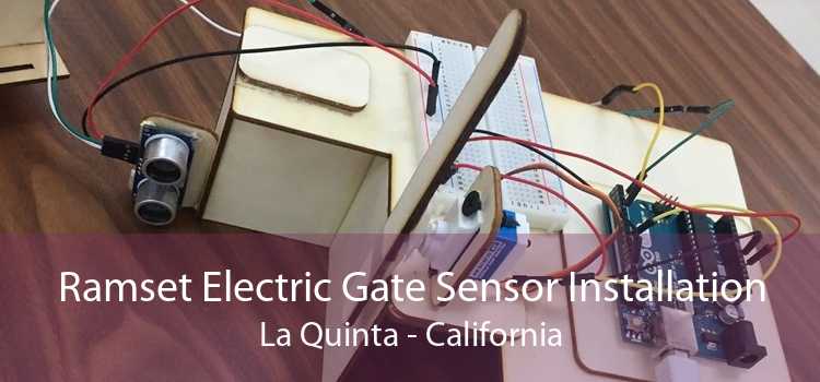 Ramset Electric Gate Sensor Installation La Quinta - California