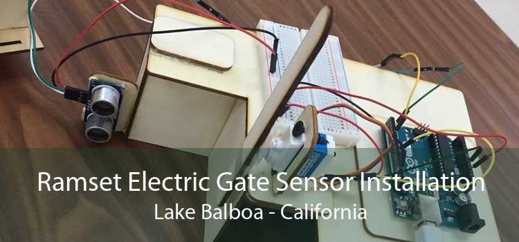 Ramset Electric Gate Sensor Installation Lake Balboa - California