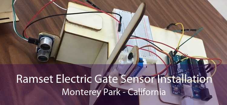 Ramset Electric Gate Sensor Installation Monterey Park - California