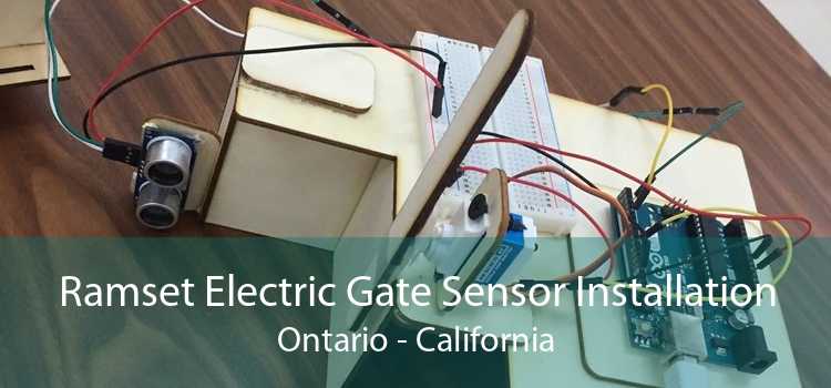 Ramset Electric Gate Sensor Installation Ontario - California