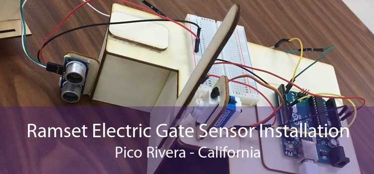 Ramset Electric Gate Sensor Installation Pico Rivera - California