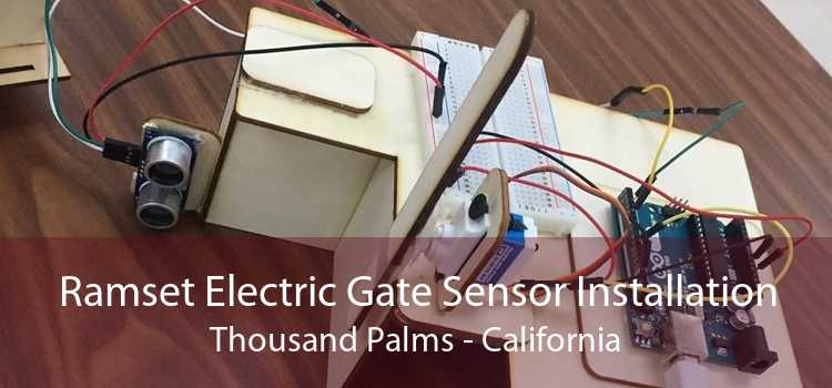 Ramset Electric Gate Sensor Installation Thousand Palms - California