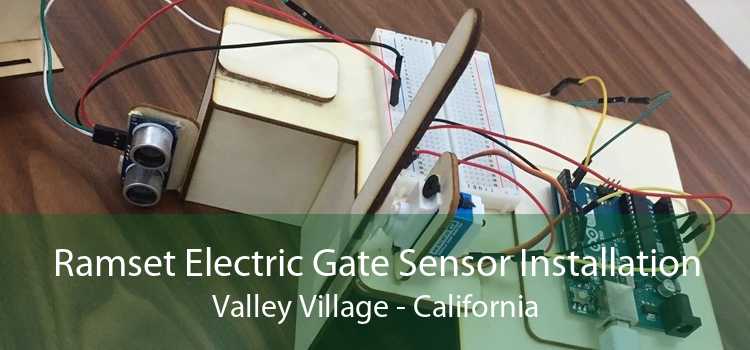 Ramset Electric Gate Sensor Installation Valley Village - California