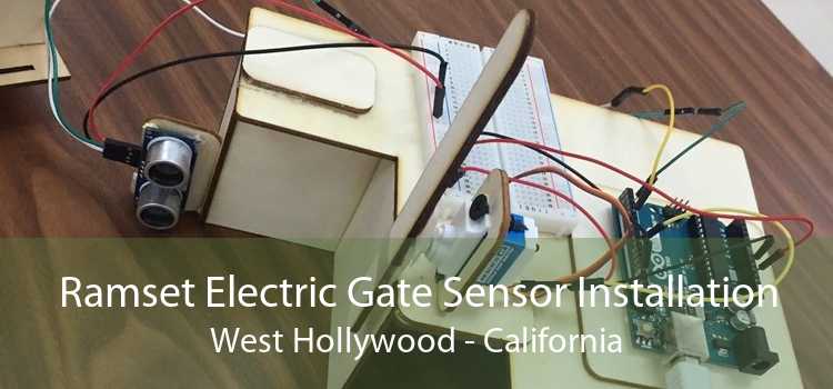 Ramset Electric Gate Sensor Installation West Hollywood - California