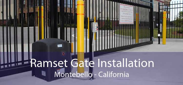 Ramset Gate Installation Montebello - California