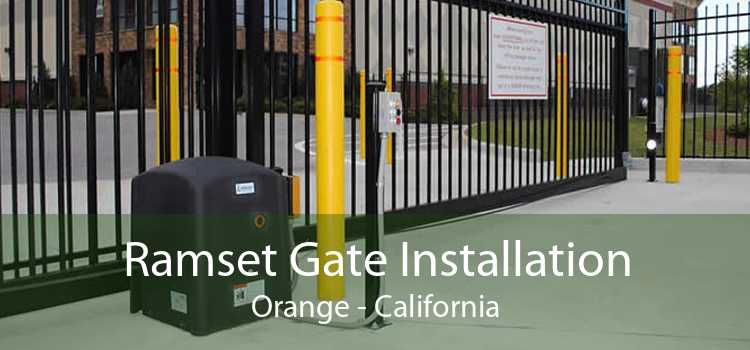 Ramset Gate Installation Orange - California