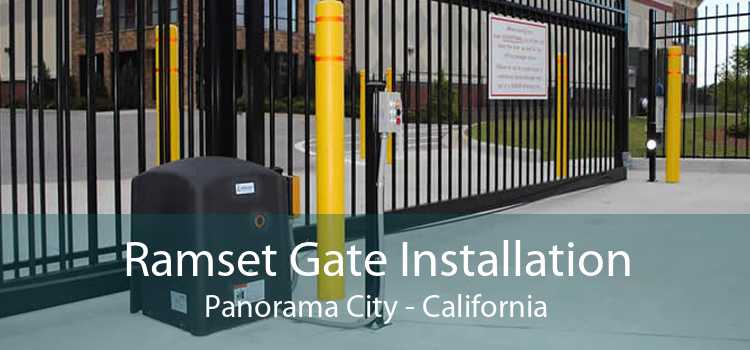 Ramset Gate Installation Panorama City - California