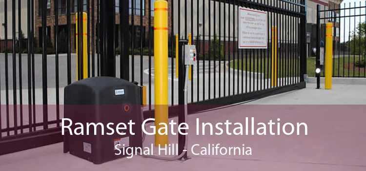Ramset Gate Installation Signal Hill - California