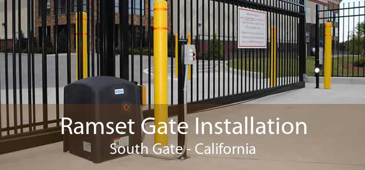 Ramset Gate Installation South Gate - California