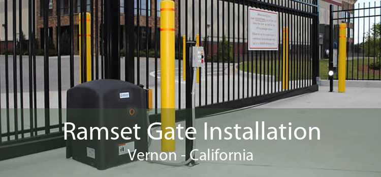 Ramset Gate Installation Vernon - California