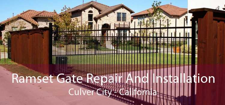 Ramset Gate Repair And Installation Culver City - California