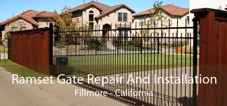 Ramset Gate Repair And Installation Fillmore - California
