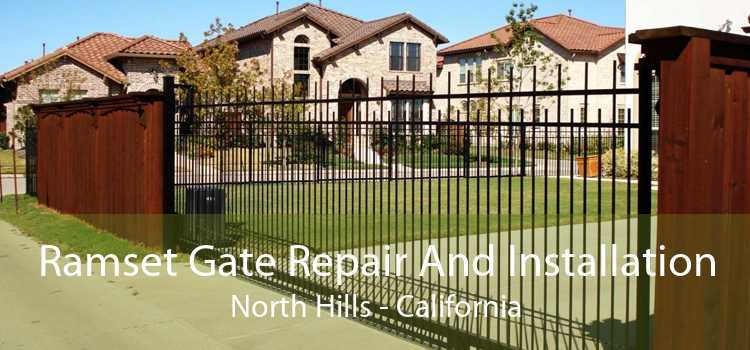 Ramset Gate Repair And Installation North Hills - California