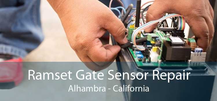 Ramset Gate Sensor Repair Alhambra - California