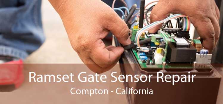 Ramset Gate Sensor Repair Compton - California