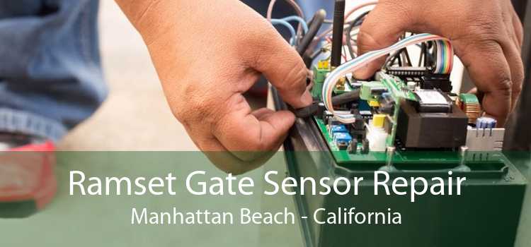 Ramset Gate Sensor Repair Manhattan Beach - California