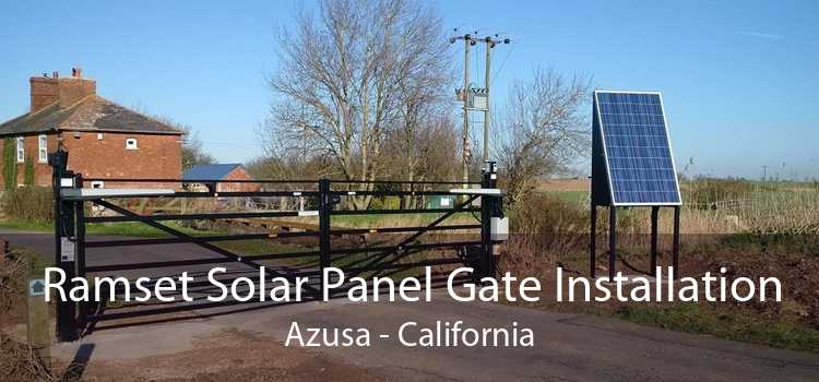 Ramset Solar Panel Gate Installation Azusa - California