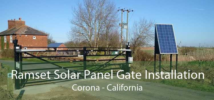 Ramset Solar Panel Gate Installation Corona - California