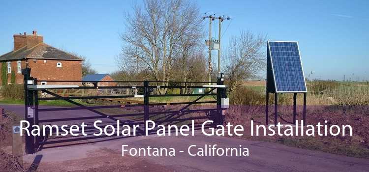 Ramset Solar Panel Gate Installation Fontana - California