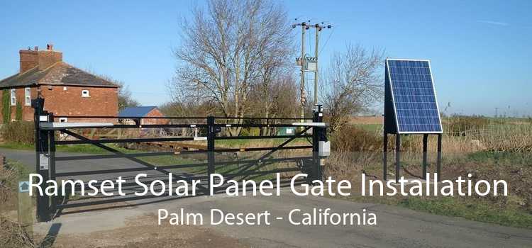 Ramset Solar Panel Gate Installation Palm Desert - California