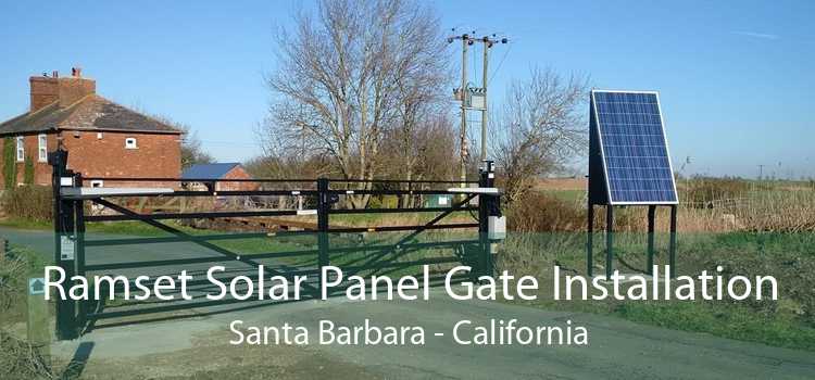 Ramset Solar Panel Gate Installation Santa Barbara - California
