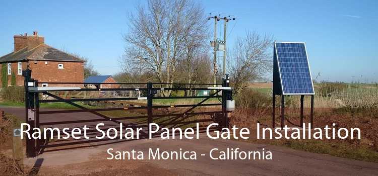 Ramset Solar Panel Gate Installation Santa Monica - California