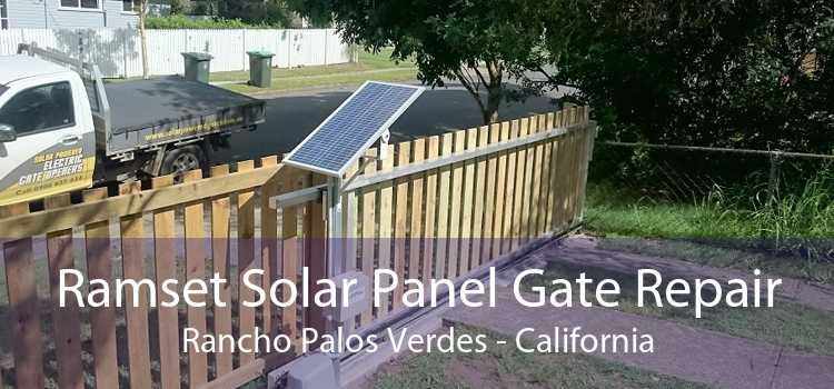 Ramset Solar Panel Gate Repair Rancho Palos Verdes - California