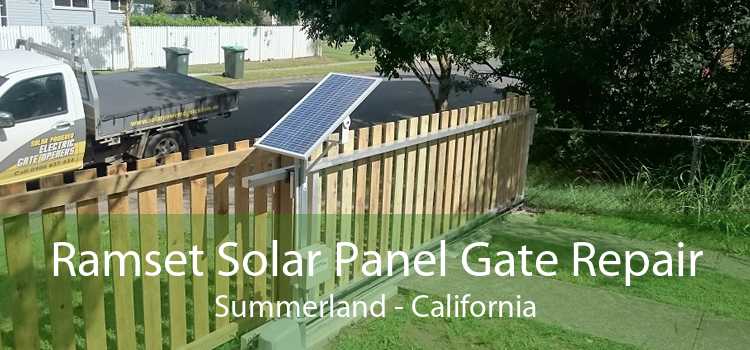Ramset Solar Panel Gate Repair Summerland - California