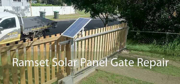 Ramset Solar Panel Gate Repair 